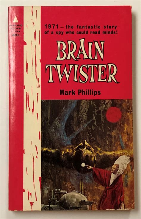 Brain Twister By Mark Phillips Very Good Soft Cover 1962 1st Edition