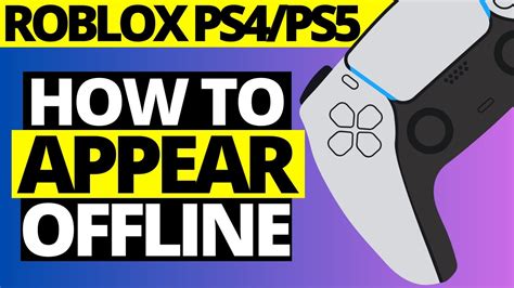 How To Appear Offline In Roblox On Playstation Ps4ps5 Youtube