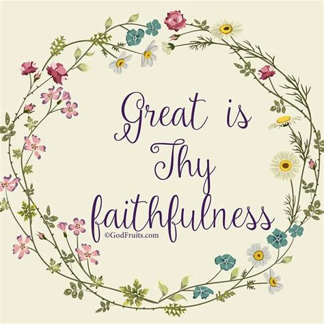 Great Is Thy Faithfulness Spiritual Words Faith In God Faith Quotes