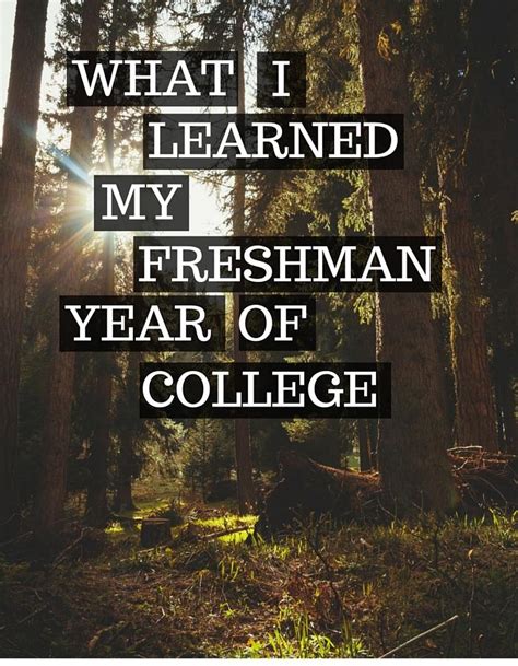 44 things i learned my freshman year of college mostly morgan