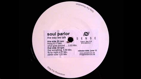 Soul Parlor Fly By Night Youtube
