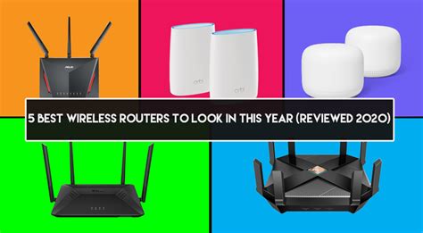 5 Best Wireless Routers To Look In This Year Reviewed 2020