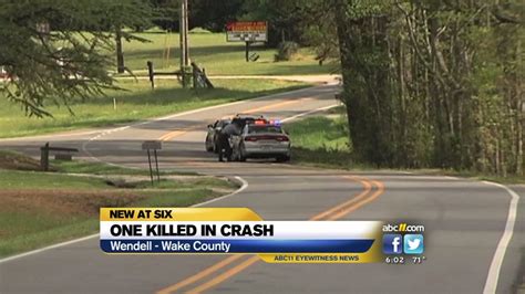 One Killed In Fatal Wendell Wreck Abc11 Raleigh Durham