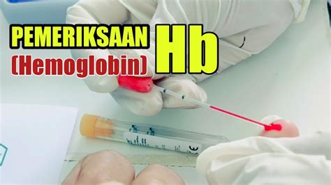 Cara Cek Hb Hemoglobin Youtube