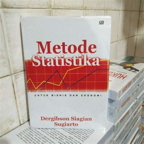 Jual Buku Metode Statistika Untuk Bisnis Dan Ekonomi Oleh Dergibson