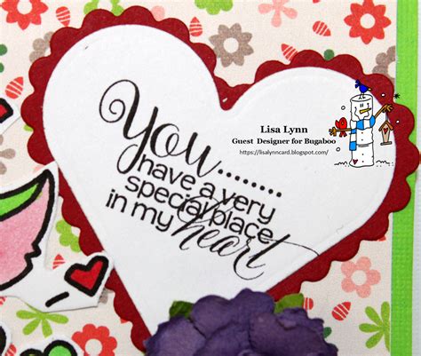 Lisa Lynns Card Creations You Have A Very Special Place In My Heart