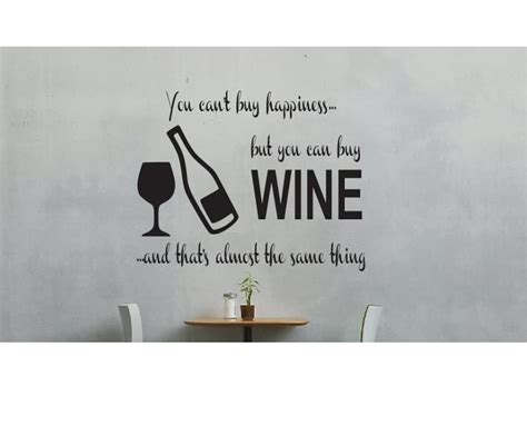 Wine Wall Quote Sign Vinyl Decal Sticker Multiple Sizes Wall Etsy
