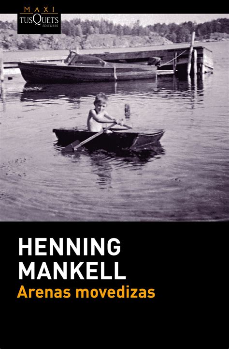 Arenas Movedizas Henning Mankell Libro En Papel 9788490663189