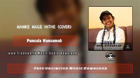 Ada 20 lagu manike mage hithe klik salah satu untuk download lagu. Manike Mage Hithe (Cover) - Punsala Hansamali Download Mp3 - Sinduwa.lk