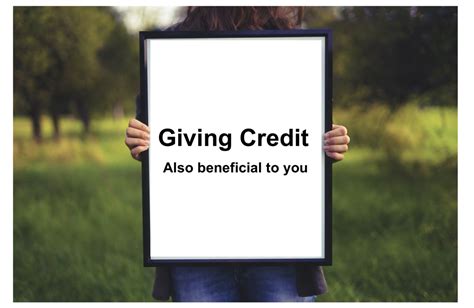 The Importance Of Giving Credit