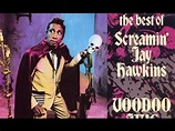 Screamin' Jay Hawkins – Voodoo Jive: The Best Of Screamin' Jay Hawkins ...
