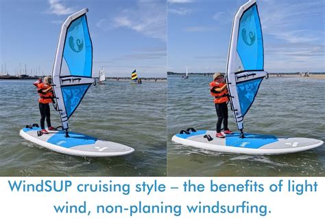 Windsup Cruising Style The Benefits Of Light Wind Non Planing