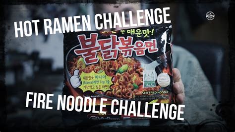 Hot Ramen Challenge Fire Noodle Challenge YouTube