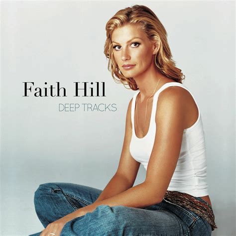 Faith Hill Deep Tracks Iheart