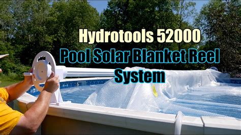 Covering your pool provides a lot of benefits like a cleaner pool and safety for children and pets, but hassling with the cover can be a headache, that's where the kokido solaris ii 24 ft.cover reel & tube set. Hydrotools 52000 (by Swimline) Above Ground Swimming Pool Solar Blanket Reel Install & Review ...