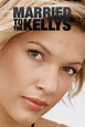 Married to the Kellys - Rotten Tomatoes