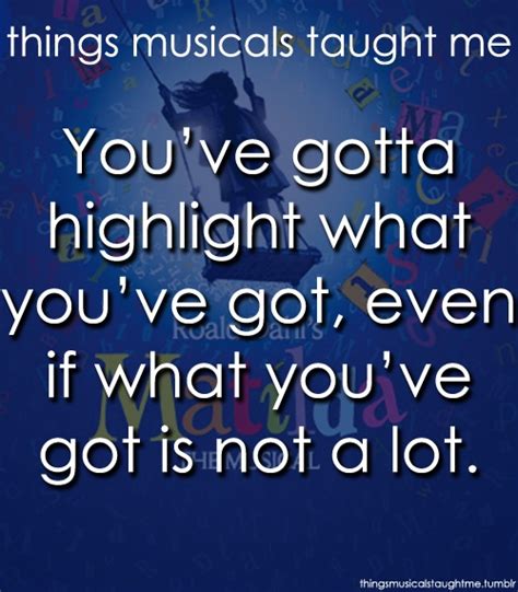 things i learned from musicals musical theatre quotes musical lessons broadway quotes