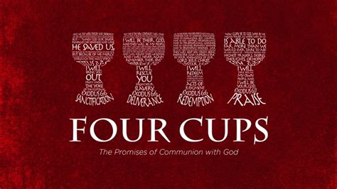 The Four Cups Of Passover Grace In Torah