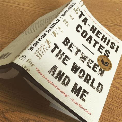 Between The World And Me By Ta Nehisi Coates Was Boco2016 Read No 3