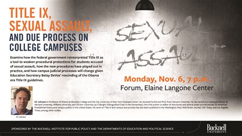 Talk On Title Ix Sexual Assault And Due Process On College Campuses