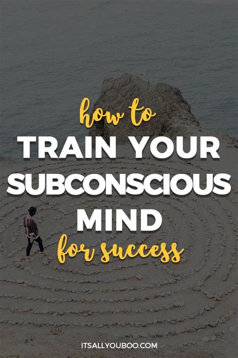 How To Train Your Subconscious Mind For Success