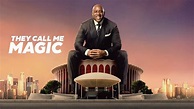 They Call Me Magic - Apple TV+ Docuseries - Where To Watch