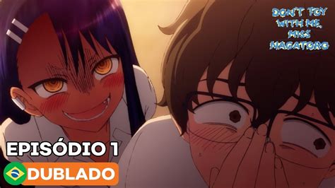 Dont Toy With Me Miss Nagatoro Episódio 1 Dublado Youtube