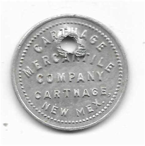 Carthage New Mexico Alum Carthage Mercantile Co Good For 10c Trade