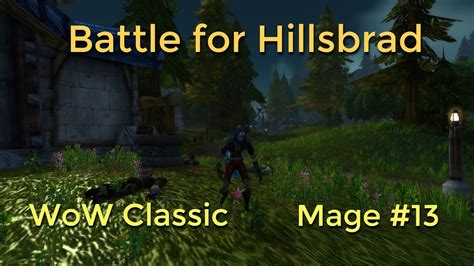 WoW Classic Forsaken Mage Part Battle For Hillsbrad Mage AoE