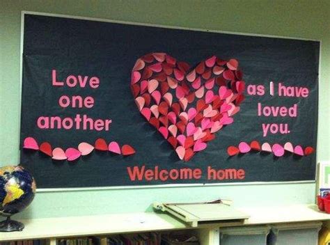 A Bulletin Board With Hearts On It And The Words Love One Another I Have Loved You Welcome Home