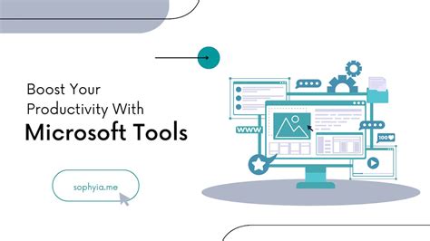 Microsoft Tools To Boost Your Productivity