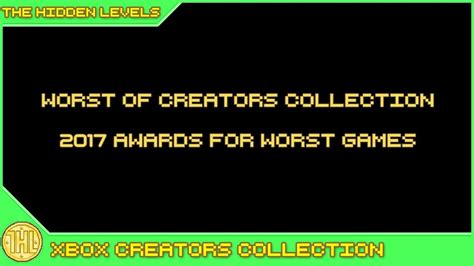 Top 5 Worst Xbox One Creators Collection Games Of 2017 Youtube