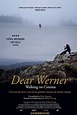 Carteles de la película Dear Werner (Walking on Cinema) - El Séptimo Arte