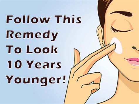 A Home Remedy To Look 10 Years Younger