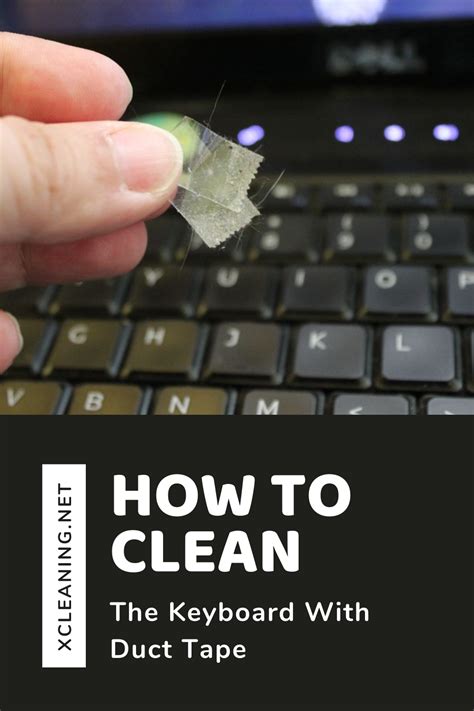 We did not find results for: How To Clean The Keyboard With Duct Tape | xCleaning.net ...