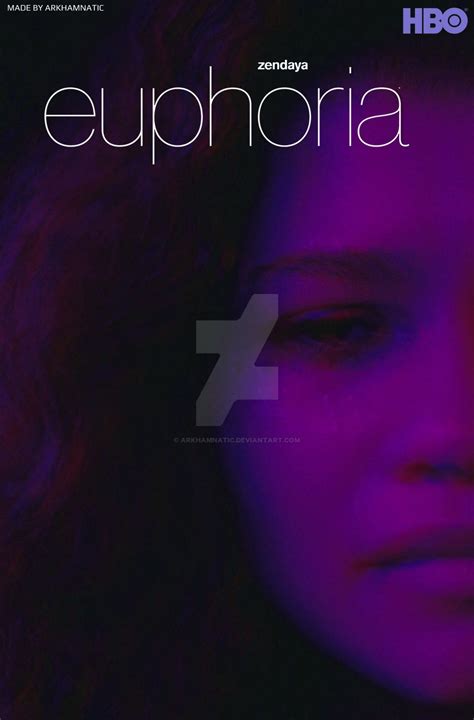 Euphoria Tv Poster By Arkhamnatic On Deviantart Drama Tv Series Tv Drama Zendaya Hbo