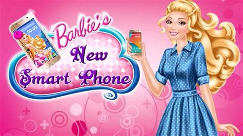 Fun Barbie S New Smart Phone Video Episode For Sweet Littls Girls Best Barbie Games Youtube