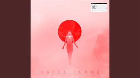 Naked Flame Feat Leyet Radio Playlist By Spotify Spotify My Xxx Hot Girl