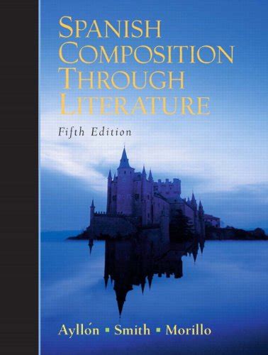 Spanish Composition Through Literature By Morillo Antonio Paperback