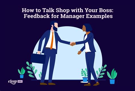How To Talk Shop With Your Boss Feedback For Manager Examples Eleap