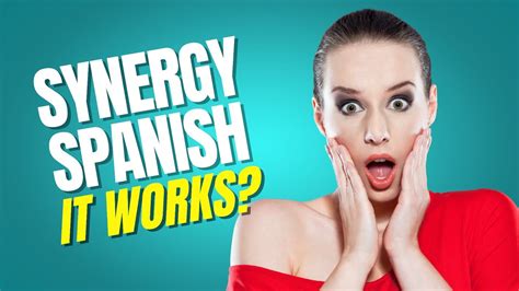 Does Spanish Synergy Really Work Review What They Didn T Tell You