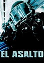 El asalto - película: Ver online completa en español