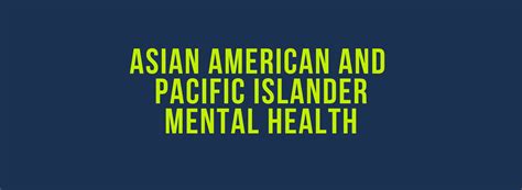 Supporting Asian American And Pacific Islander Mental Health Vibrant