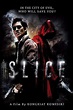 Watch Slice Online | 2009 Movie | Yidio