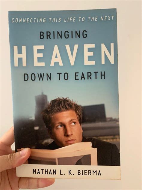 Bringing Heaven Down To Earth By Nathan Bierma Hobbies And Toys Books