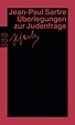 Überlegungen zur Judenfrage - Jean-Paul Sartre | Rowohlt