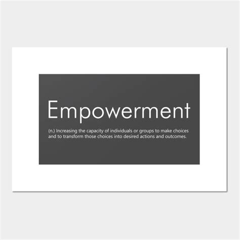 Empowerment Definition Empowerment Posters And Art Prints Teepublic