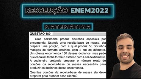 ENEM 2022 Uma Cozinheira Produz Docinhos Especiais Por Encomenda