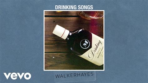 Walker Hayes Drinking Songs Lyric Video Youtube