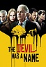 The Devil Has a Name | Movie fanart | fanart.tv